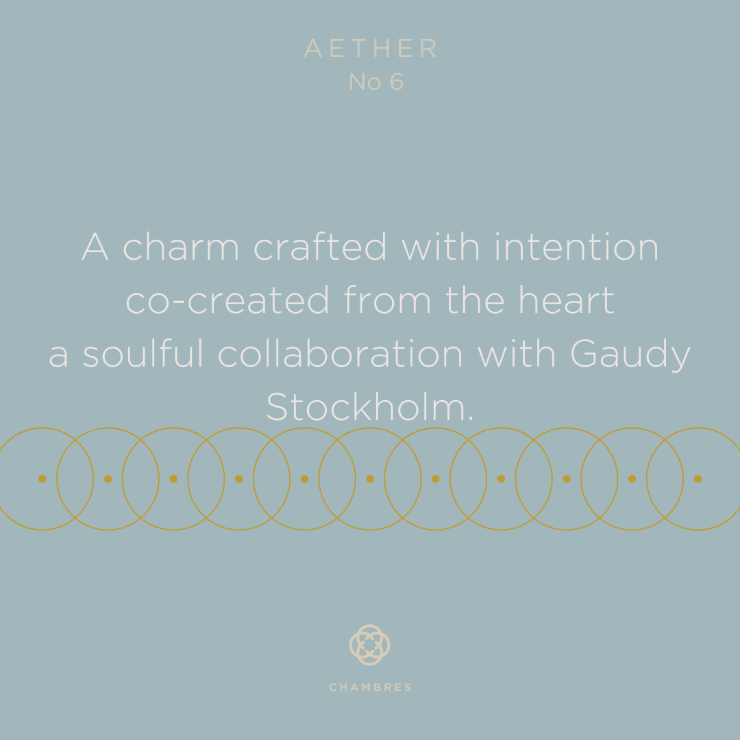 Crafted with intention— A soulful charm by ChambresSweden x Gaudy Stockholm.